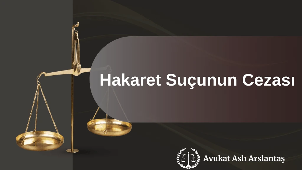 HAKARET SUÇUNUN CEZASI