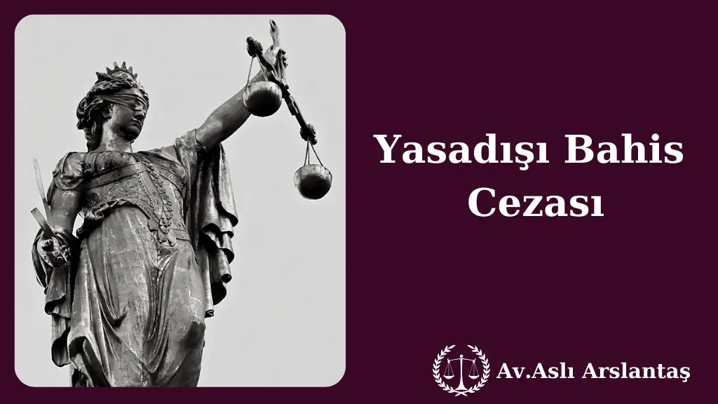 YASADIŞI BAHİS CEZASI